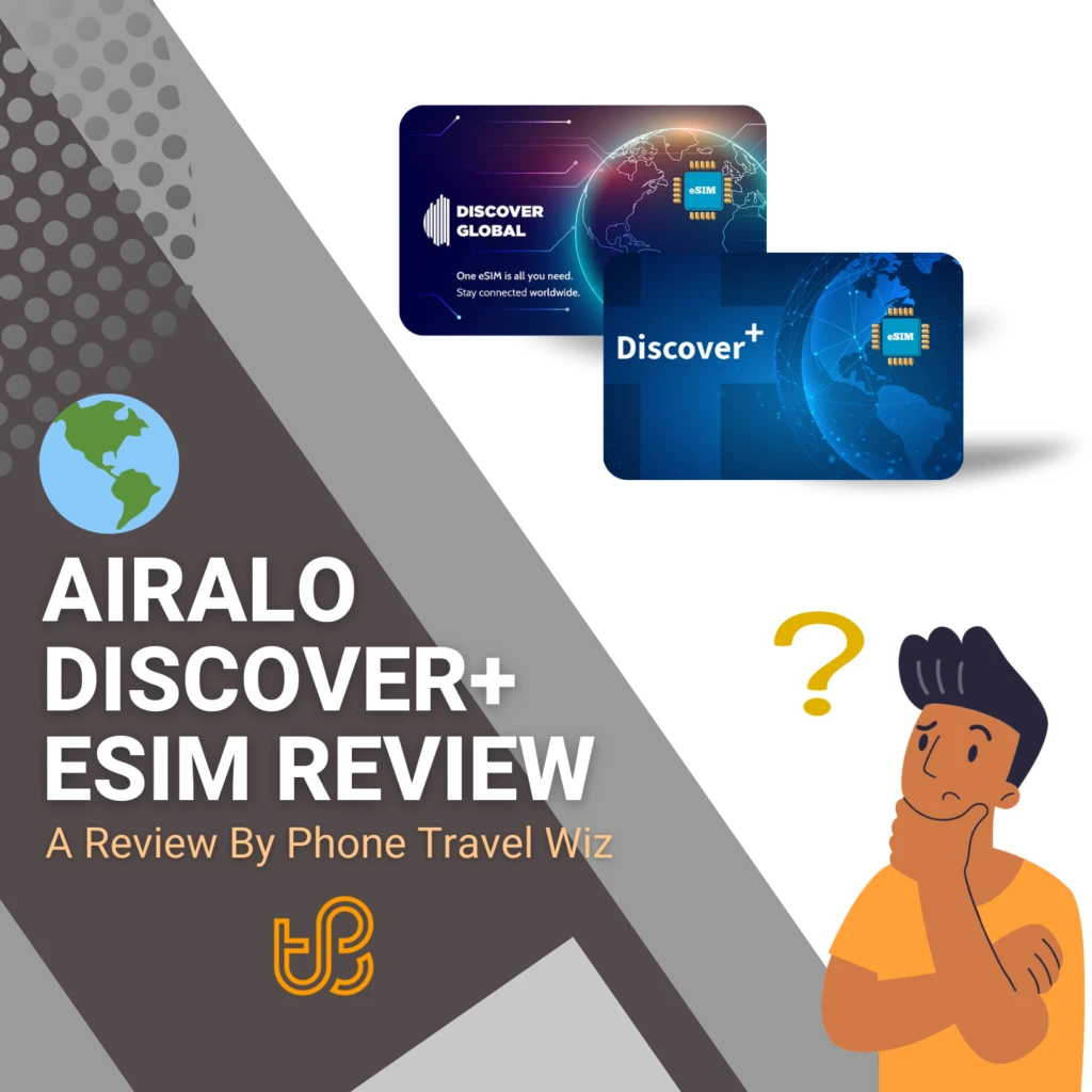 Airalo Discover+ eSIM Review by Phone Travel Wiz