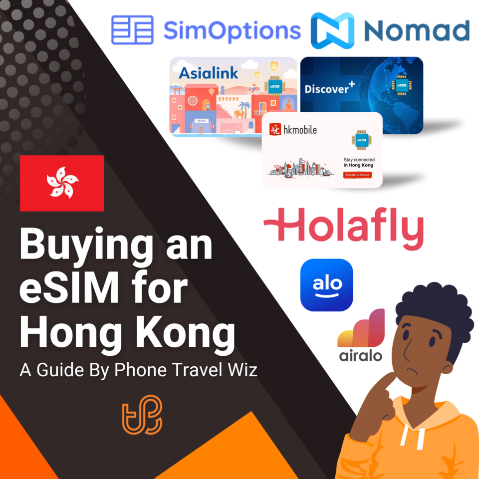 Hong Kong Best Tourist eSIMs Reviewed (2024) Phone Travel Wiz