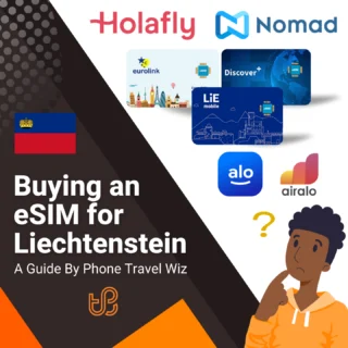 Buying an eSIM for Liechtenstein Guide (logos of Holafly, Nomad, Eurolink, Discover+, Lie Mobile, Alosim & Airalo)