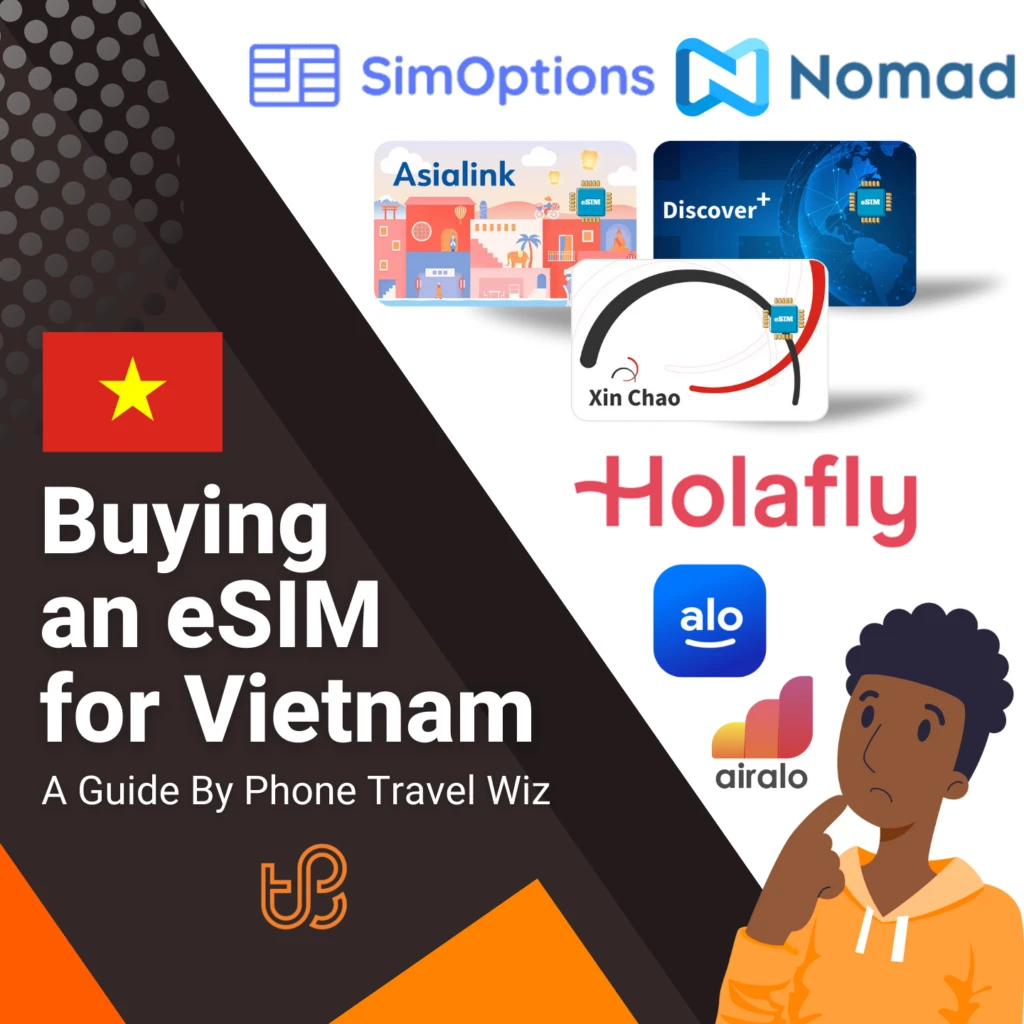 Buying an eSIM for Vietnam Guide (logos of SimOptions, Nomad, Asialink, Discover+, Xin Chao, Holafly, Alosim & Airalo)
