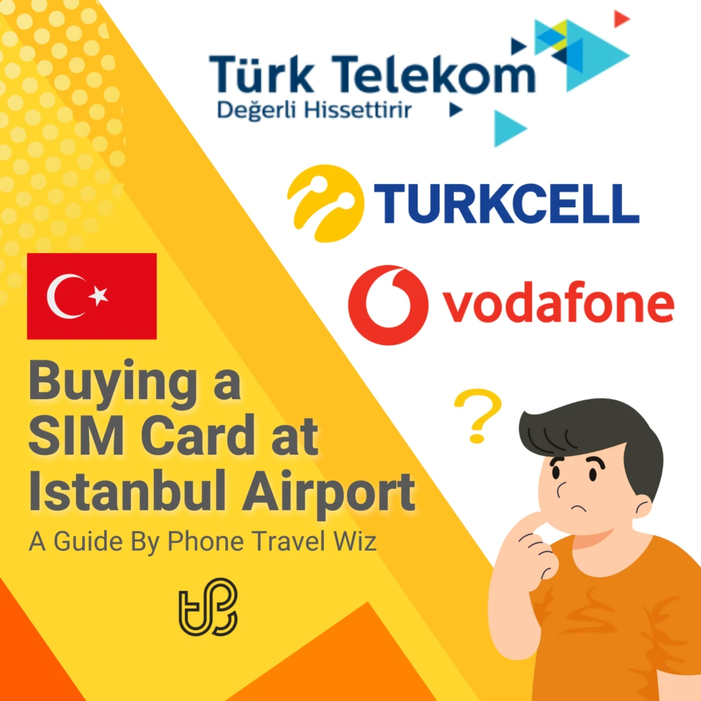 Buying a SIM Card at Istanbul Airport Guide