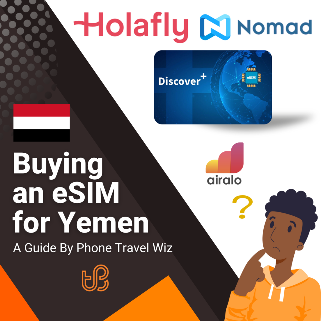 Buying an eSIM for Yemen Guide (logos of Holafly, Nomad, Discover+ & Airalo)