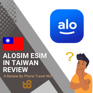 AloSIM eSIM in Taiwan Review by Phone Travel Wiz