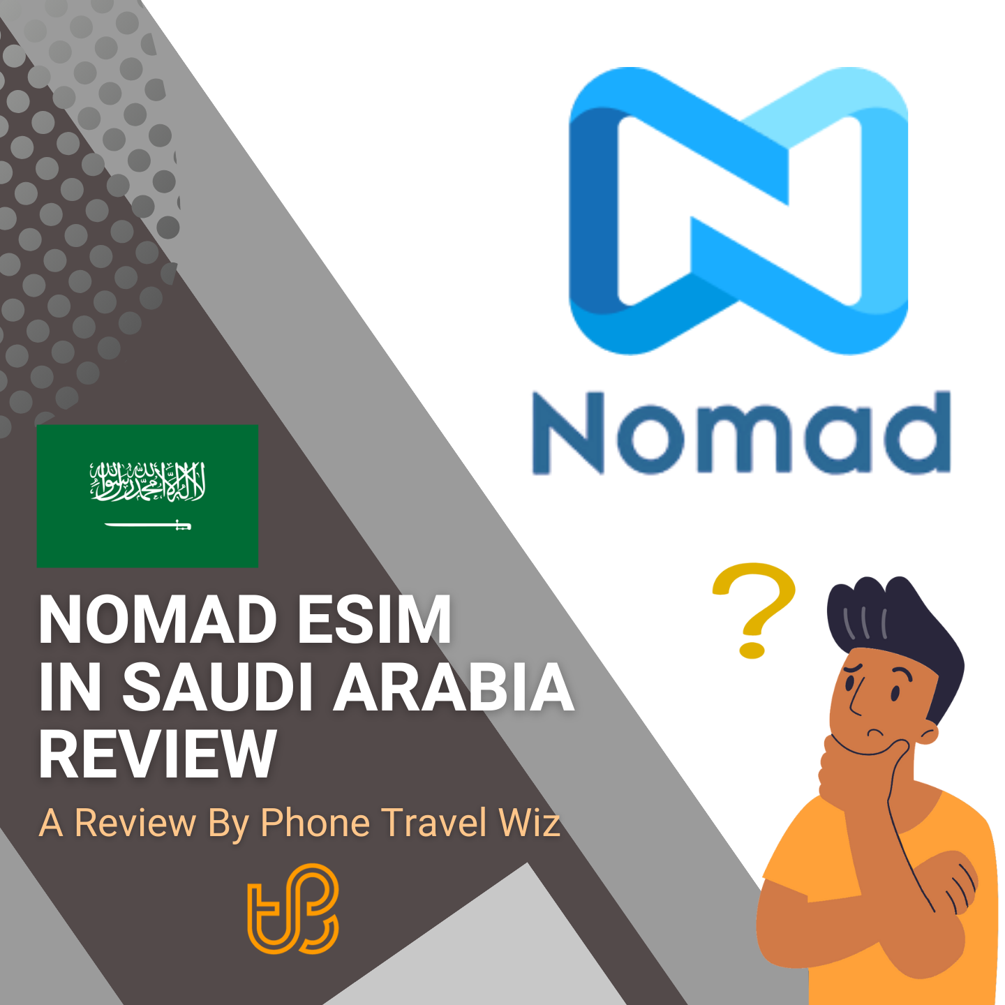 Nomad eSIM in Saudi Arabia Review by Phone Travel Wiz