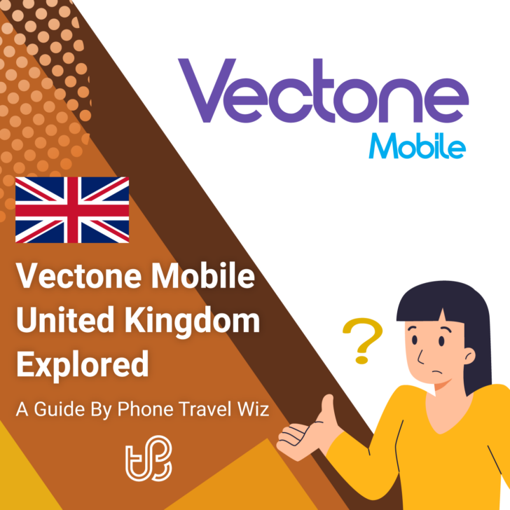 Vectone Mobile United Kingdom Prepaid Plans Explored (2024) – Phone ...