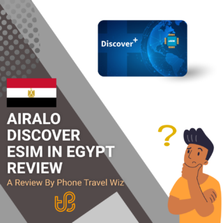 Airalo Discover eSIM in Egypt Review by Phone Travel Wiz