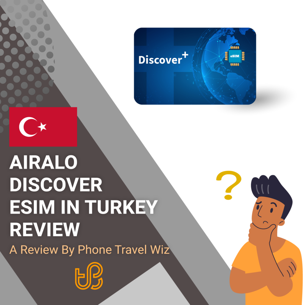 Airalo Discover eSIM in Turkey Review by Phone Travel Wiz